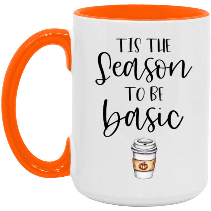 'Tis The Season To Be Basic ceramic coffee mug, product photo 2