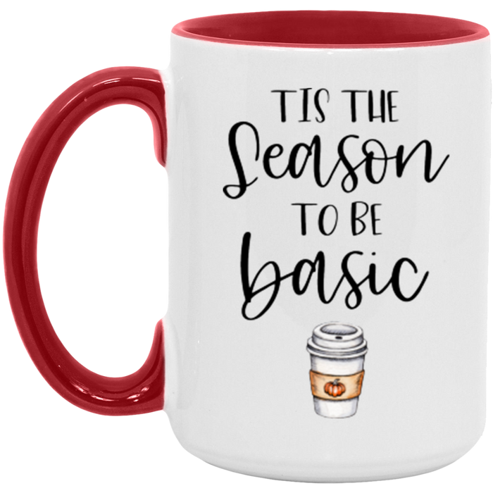 'Tis The Season To Be Basic ceramic coffee mug, product photo 3