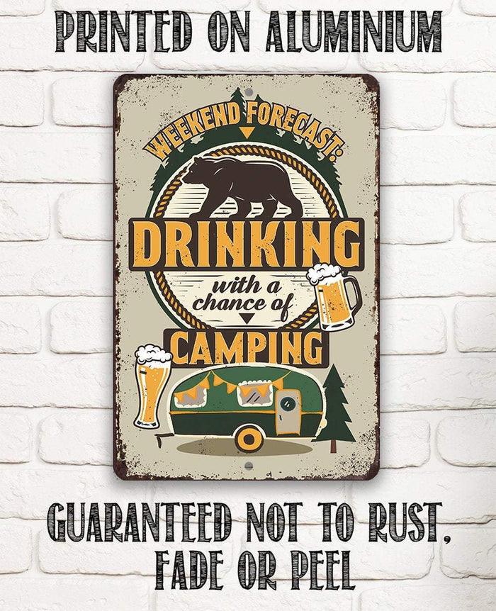 Weekend Forecast Camping and Drinking Bear and Beer - Metal Sign | Lone Star Art.