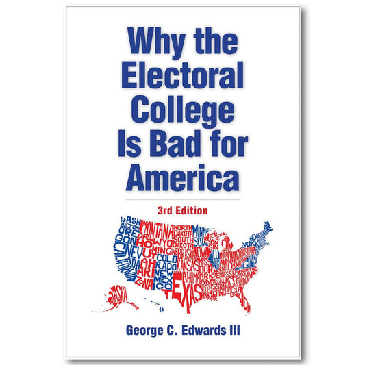 Why the Electoral College is Bad for America