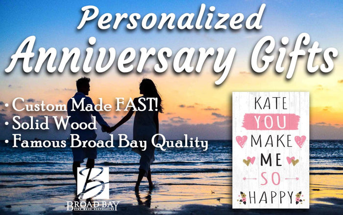 Anniversary Gift Personalized "You Make Me So Happy" Sign - Broad Bay Personalized Gifts Shipped Fast